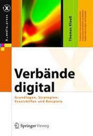 Klauss: Verbände digital - Grundlagen, Strategien, Technologien, Praxisbeispiele, Springer Vieweg Fachbuchverlag 2014